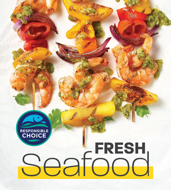 Fresh Seafood - Responsible Choice  FRESH Seafood 
