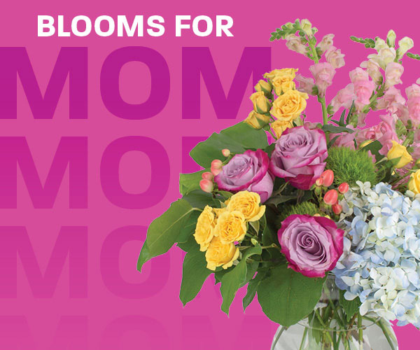 Blooms for Mom