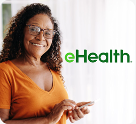 Explore 2025 Medicare plans with our partners at eHealth