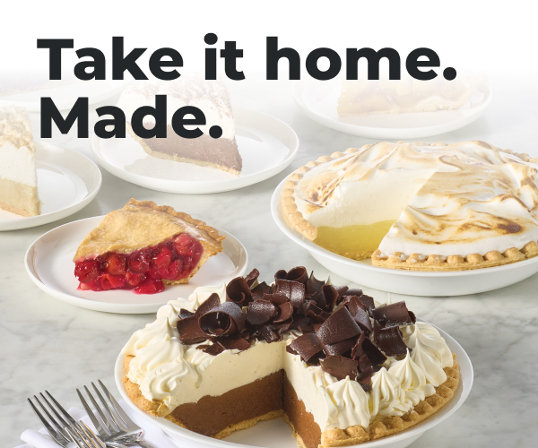 Take it home. Made. Bakery fresh pies.