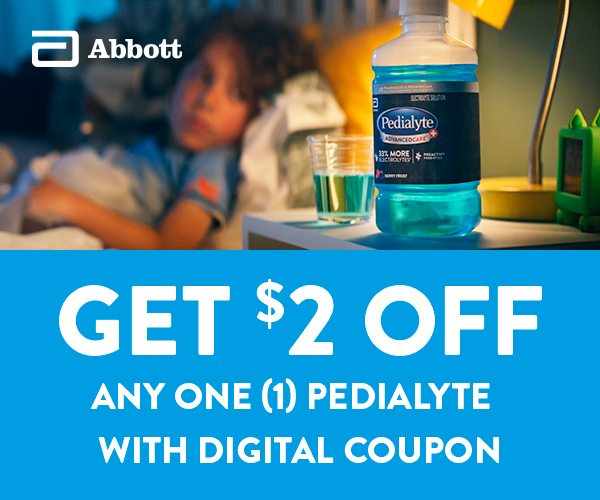 Abbott. Get $2 Off any one (1) Pedialyte with digital coupon